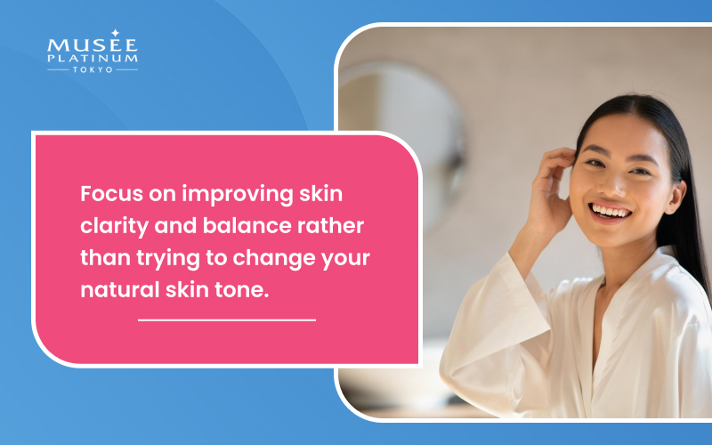 summarizing focus on skin clarity and balance over tone