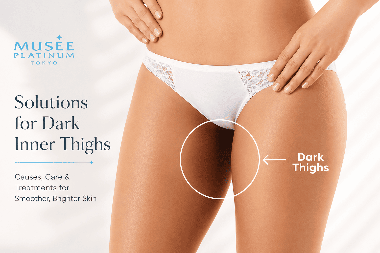 solutions for dark inner thighs